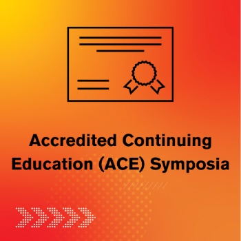 Accredited Continuing Education (ACE) Symposia