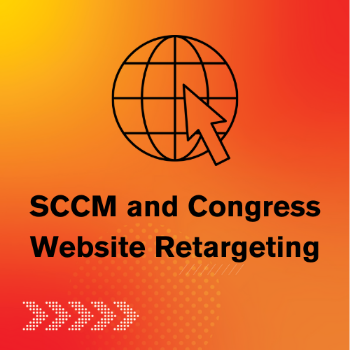 SCCM and Congress Website Retargeting